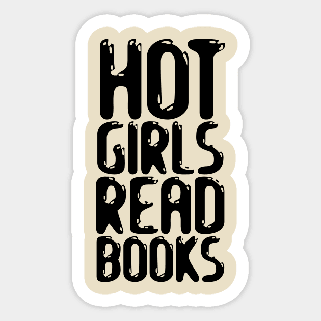 Floral Hot Girls Read Books Books lovers Quote Sticker by printalpha-art